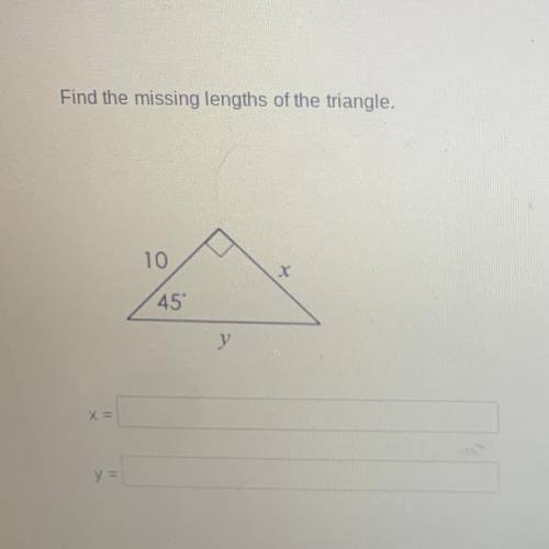 Find the missing lengths of the triangle