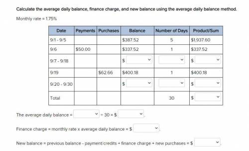 Calculate the average daily balance, finance charge, and new balance using the average daily balanc