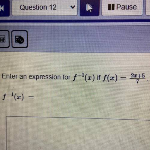 Enter an expression for f^-1 if f(x)...