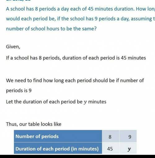 A school has 8 periods at day each of 45 minutes duration. How long would each period be ? The schoo