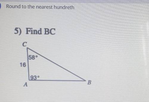 FIND BC round to the nearest HUNDREDTH ​