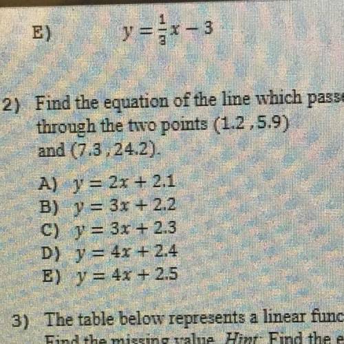 Please please help me

2) Find the equation of the line which passes
through the two points (1.2.5