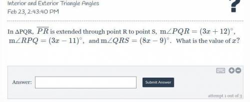 In ΔPQR, \overline{PR}

PR
is extended through point R to point S, \text{m}\angle PQR = (3x+12)^{\