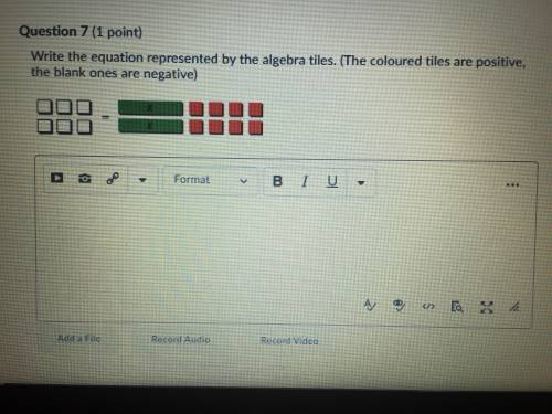 7) write the equation showed by the algebra tiles