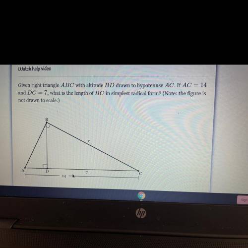 Given right triangle ABC with altitude BD drawn to hypotenuse AC. If AC = 14

and DC = 7, what is