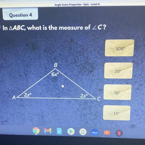 Angle Sums Properties. Quiz. Level H

Question 4
In AABC, what is the measure of ZC?
1080
B
20°
6x