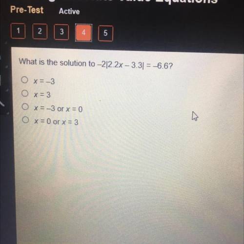 What is the solution to -2|2.2x - 3.3| = -6.6?

O x=-3
O x=3
O x=-3 or x = 0
O x = 0 or x = 3