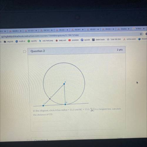 In this diagram, circle A had a radius = 11.3 and BC = 13.3. BC is a tangent line, calculate the di
