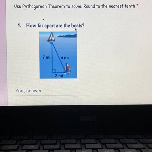 NEED HELP ASAP!!

Use Pythagorean Theorem to solve. Round to the nearest tenth
1. How far apart ar
