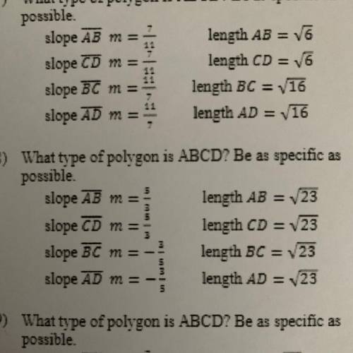 7) What type of polygon is ABCD? Be as specific as

possible.
slope AB m = length AB = V6
slope CD