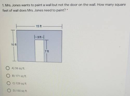 Mrs Jones wants to paint a wall but not the door on the wall How many square feet of wall does Mrs.