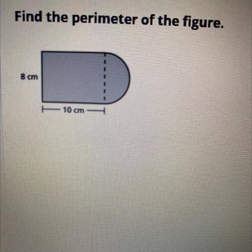 Find the perimeter of the figure.
8 cm
10 cm