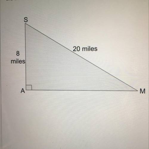 Someone please help

Triangle SAM is a right triangle. Use Pythagorean Theorem to find the length
