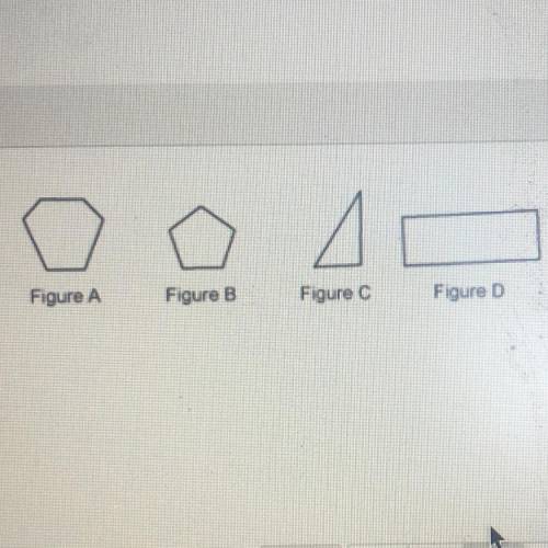Which polygon appears to be regular?

O Figure A
Figure A
Figure B
Figure
Figure D
O Figure B
O Fi