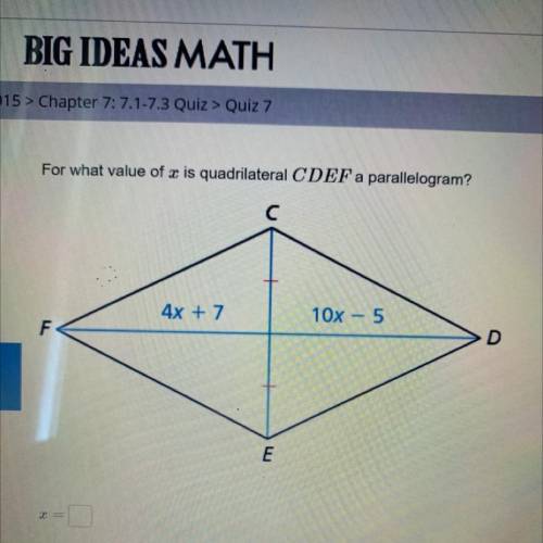 For what value of x is quadrilateral CDEF a parallelogram?