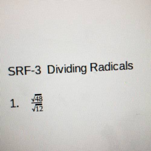 Dividing Radicals ~could someone explain this please?