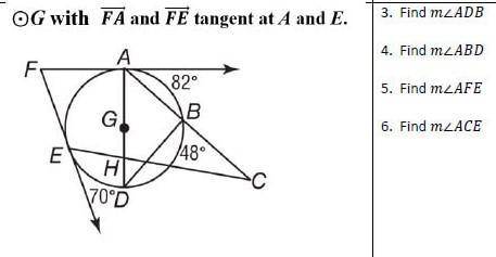 WILL MARK BRAINLIEST IF EXPLAINED! G with FA and FE tangent at A and E.

Find mADB Find mABD Find