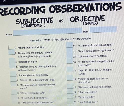 Recording observations subjective symptoms vs. objective signs 
pls help