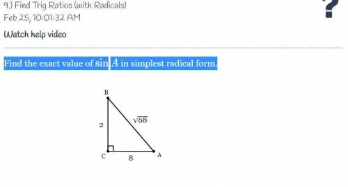 Find the exact value of \sin AsinA in simplest radical form