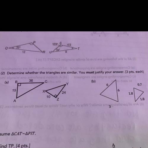 Determine whether the triangles are similar and justify the answer