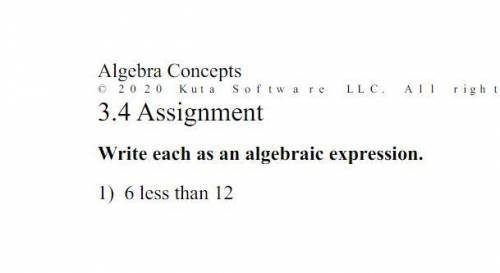Write each as an algebraic expression PLS
