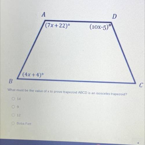 HELP PLEASE 20 POINTS

What must be the value of x to prove trapezoid ABCD is an isosceles trapezo