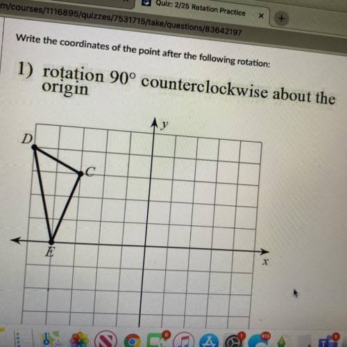 Write the coordinates of the point after the following rotation:

1) rotation 90° counterclockwise