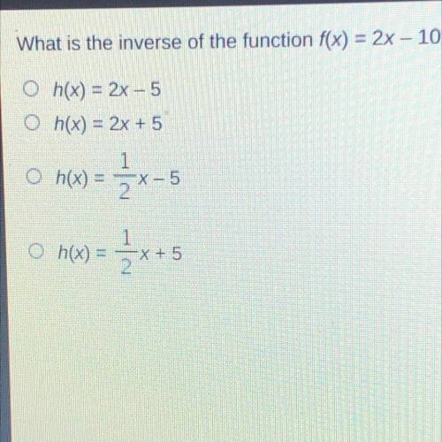 What is the inverse of the function f(x) = 2x - 10?