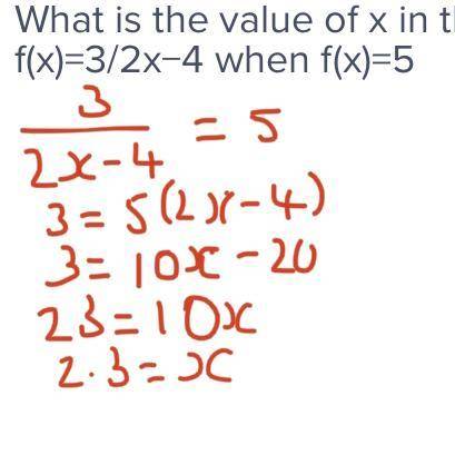 What is the value of x in the function f(x)=3/2x−4 when f(x)=5