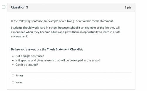 Is the following sentence an example of a Strong or a Weak thesis statement?

Students should