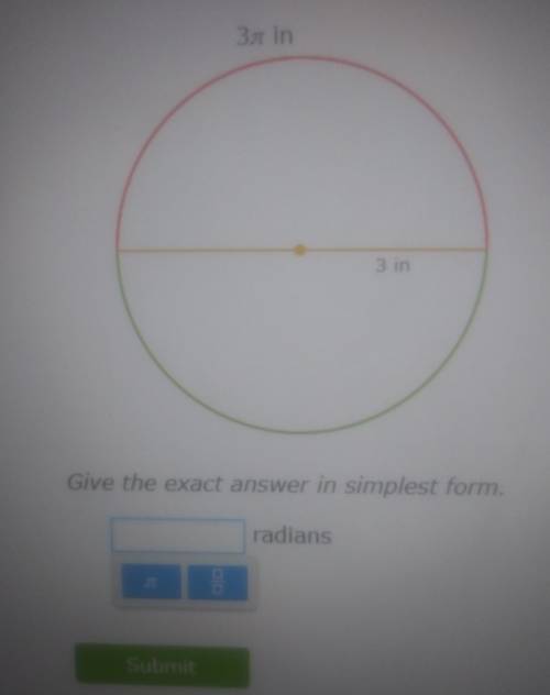 the radius of a circle is 3 inches what is the measure in radians of the angle subtended by an arc