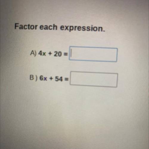 Factor each expression