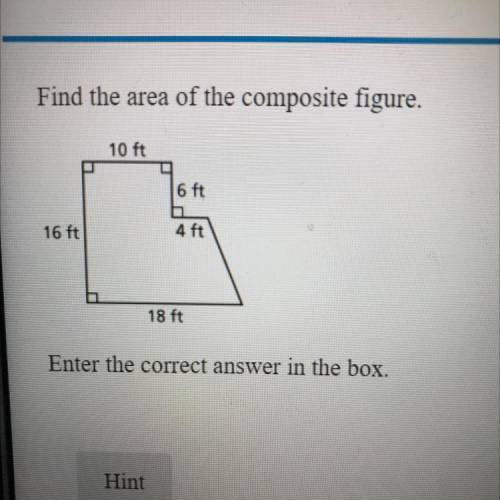 Find the area of the composite figure.

Enter the correct answer in the box.
please help i literal
