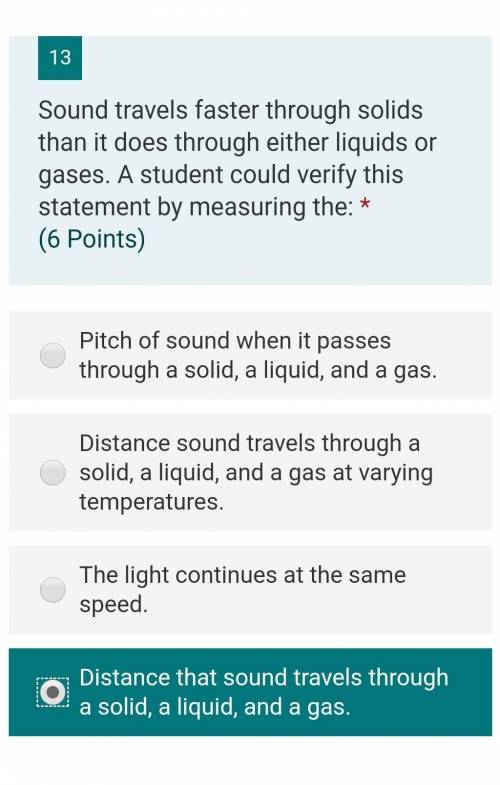 PLS HELP Sound travels faster through solids than it does through either liquids or gases. A studen