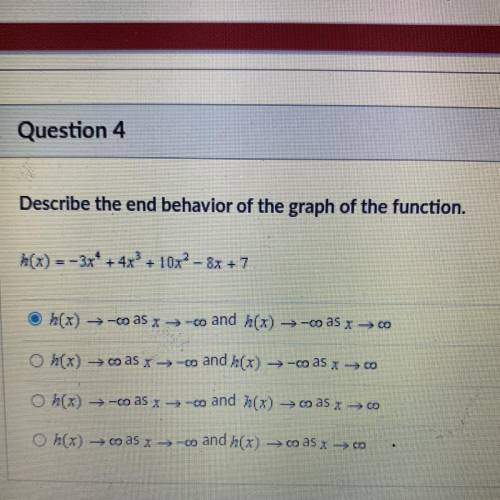 100 points!!
Describe the end behavior of the graph of the function