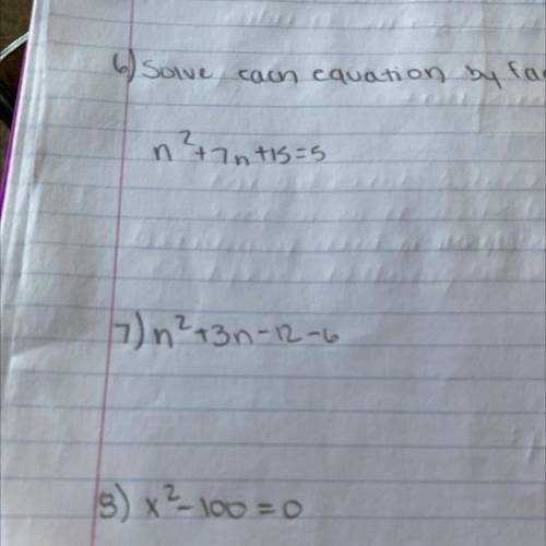 Solve each equation by factoring : NEED THIS ANSWER ASAP