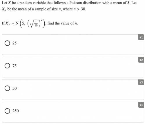 Question 2. Let X be a random variable that follows a Poisson distribution with a mean of 5.