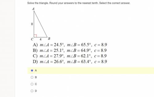 Solve the triangle. Round your answers to the nearest tenth. Select the correct answer.