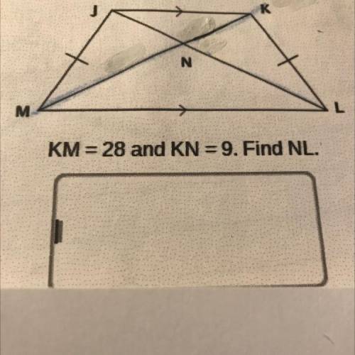 KM=28
KN=9
Find NL
What is NL
