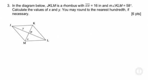 In the diagram below, JKLM is a rhombus with KM = 16in and m