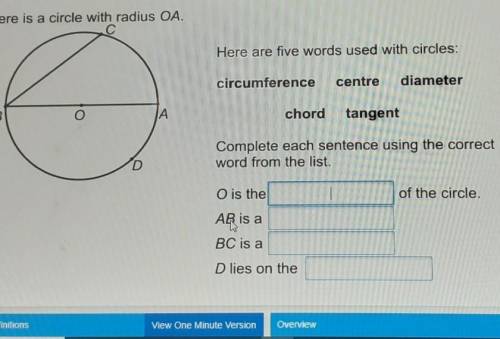 Here is a circle with radius OA.Here are five words used with circles.

Circumference,centre,diame
