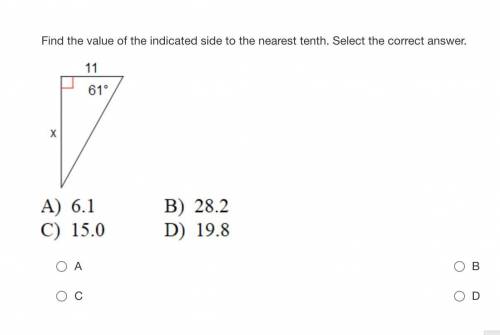 Find the value of the indicated side to the nearest tenth. Select the correct answer.