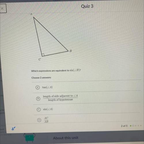 Please help me 
Khan Academy: Right Triangles and Trigonometry Quiz 3