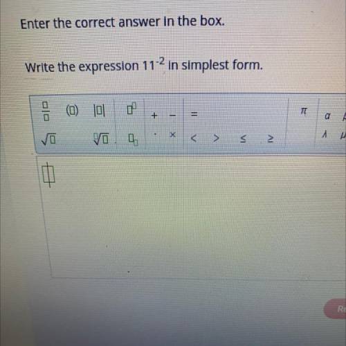 Write the expression of 11=2 in simplest form￼￼