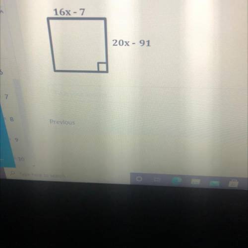 Given the following square : solve for x 16x￼-7 20x-91