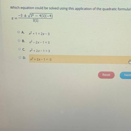 Which equation could be solved using this application of the quadratic formula?

-2 + 22 – 4(1)(-4