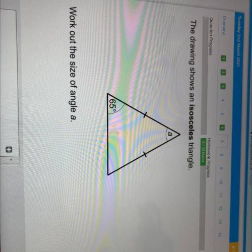 The drawing shows an isosceles triangle. Work out the size of angle a.