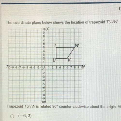 Trapezoid TUVW is rotated 90° counter-clockwise about the origin. After the rotation, what is the l