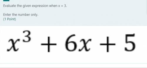Evaluate the given expression when x = 3.
Enter the number only.