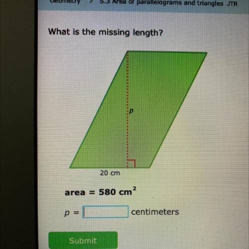 What is the missing length?
20 cm
area = 580 cm